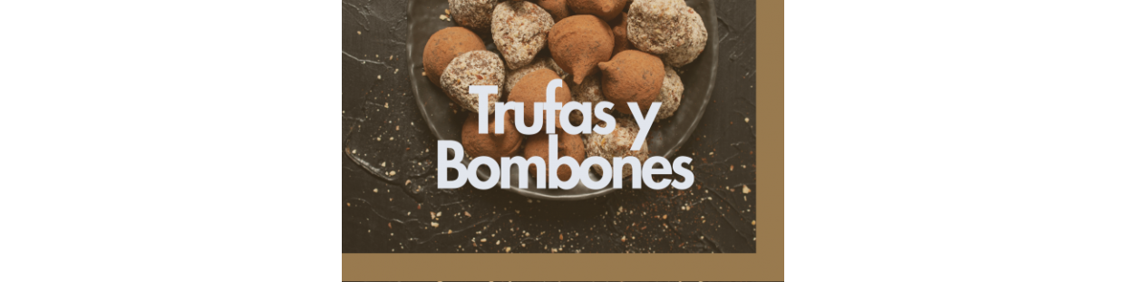 Trufas y Bombones