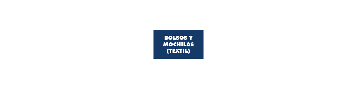 Bolsos, Mochilas (Textil)